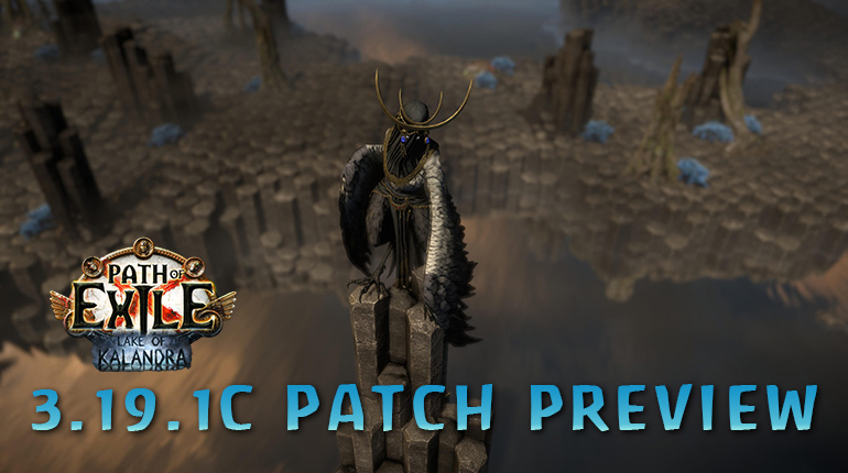 Path of Exile 3.19.1c Patch Preview